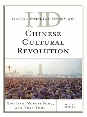 cover image of Historical Dictionary of the Chinese Cultural Revolution